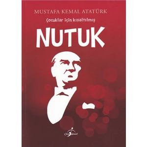 Çocuklar Için Kısaltılmış Nutuk - Çocuk Gezegeni Yayınları