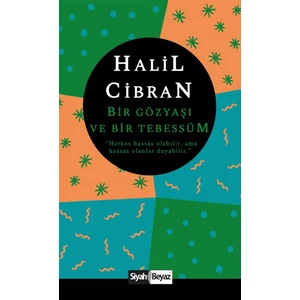 Bir Gözyaşı ve Bir Tebessüm - Halil Cibran