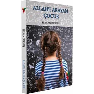 Allah'ı Arayan Çocuk - Serkan Durmuş