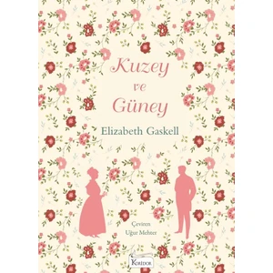 Kuzey ve Güney (Bez Ciltli) - Elizabeth Gaskell
