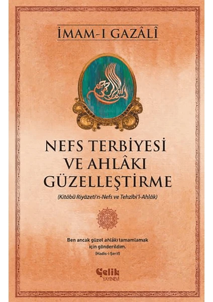 Nefs Terbiyesi ve Ahlak Güzelleştirme