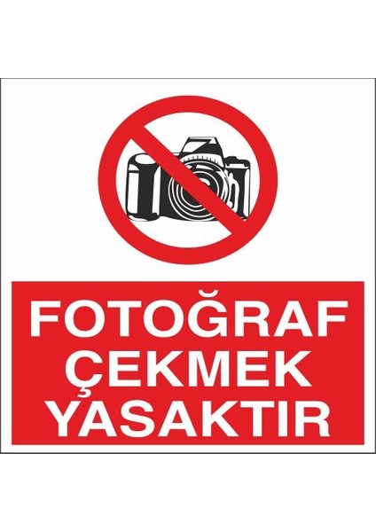 25x35 Pvc Fotoğraf Çekmek Yasak