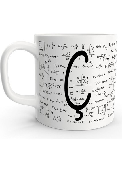 Ç Harfi Matematik Formül Tasarım Harfli Kupa Bardak