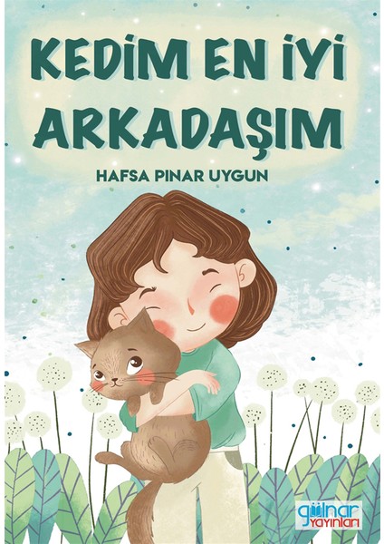 Kedim En Iyi Arkadaşım - Hafsa Pınar Uygun