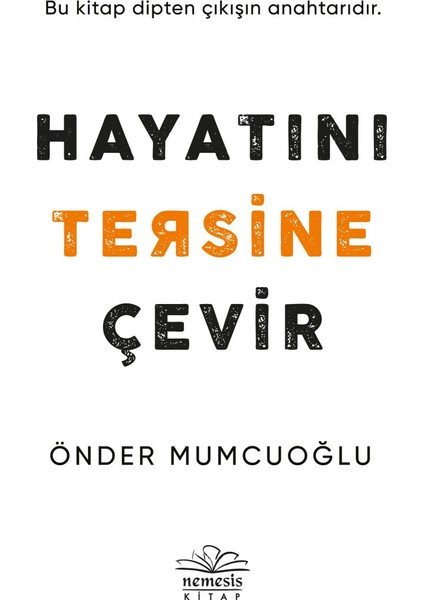 Hayatını Tersine Çevir - Önder Mumcuoğlu