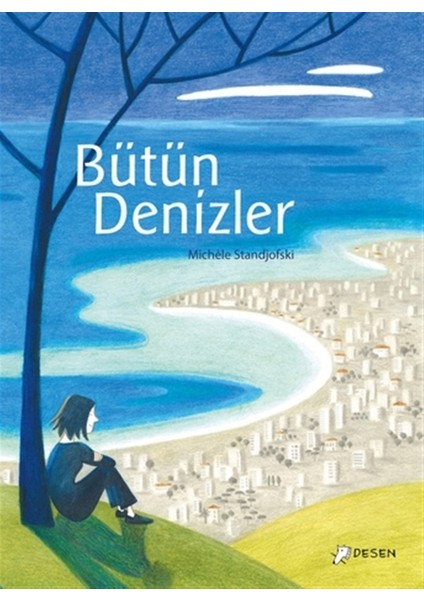 Bütün Denizler - Michele Standjofski