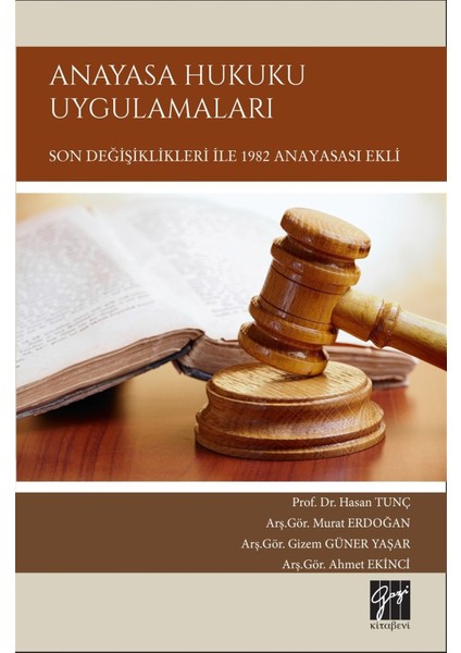 Anayasa Hukuku Uygulamaları - Hasan Tunç