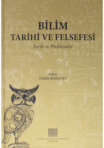 Bilim Tarihi ve Felsefesi - Ömer Bozkurt