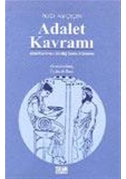 Adalet Kavramı - Anıl Çeçen