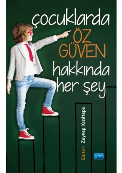 Çocuklarda Öz Güven Hakkında Her Şey - Zeynep Kızıltepe