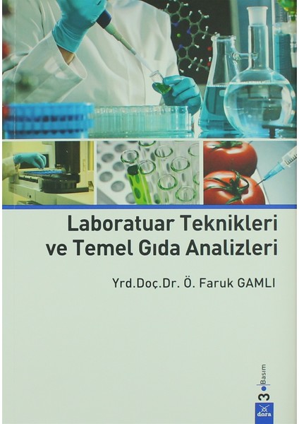 Laboratuar Teknikleri ve Temel Gıda Analizleri - Ömer Faruk Gamlı