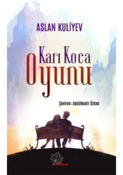 Karı Koca Oyunu - Aslan Kuliyev