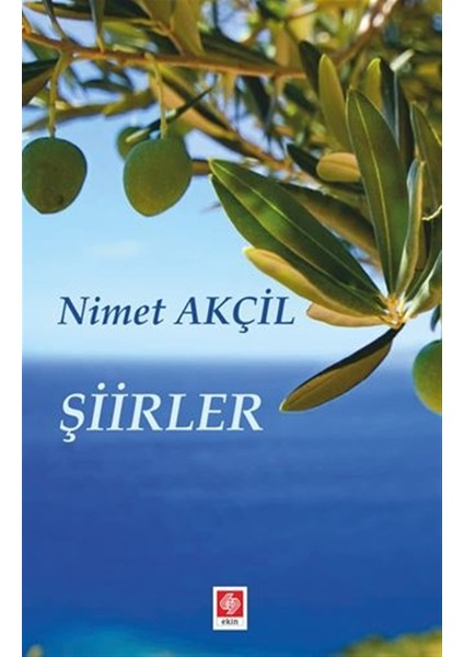 Şiirler - Nimet Akçil