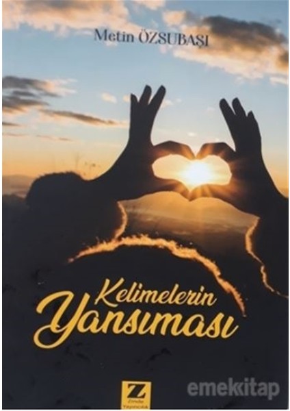 Kelimelerin Yansıması - Metin Özsubaşı