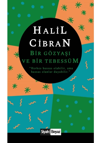 Bir Gözyaşı ve Bir Tebessüm - Halil Cibran