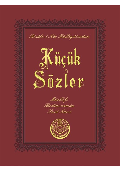 Küçük Sözler (Cep Boy) - Bediüzzaman Said Nursi