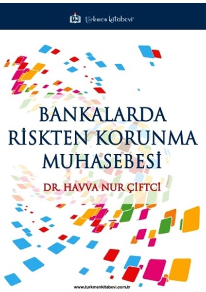 Bankalarda Riskten Korunma Muhasebesi - Havva Nur Çiftci