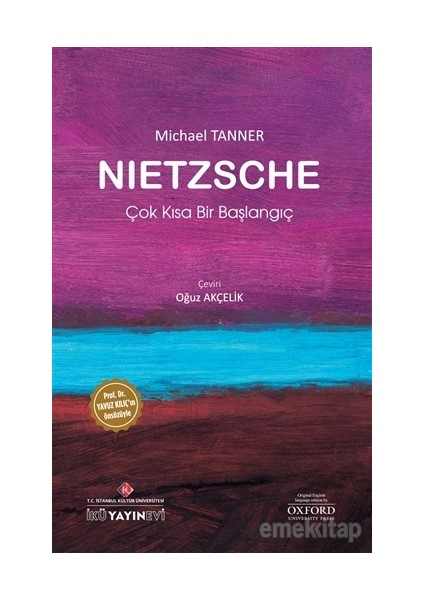 Kişisel Yayınlar Nietzsche: Çok Kısa Bir Başlangıç - Michael Tanner