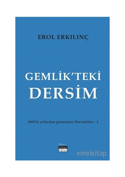 Gemlik’teki Dersim - Erol Erkılınç