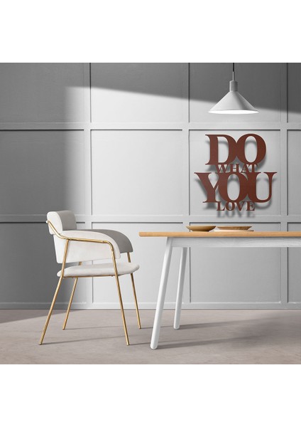 Do What You Love Metal Duvar Yazısı - 45X49, Bakır