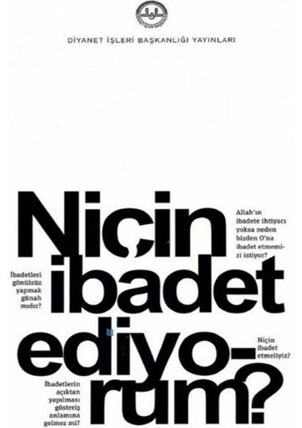Niçin Ibadet Ediyorum?