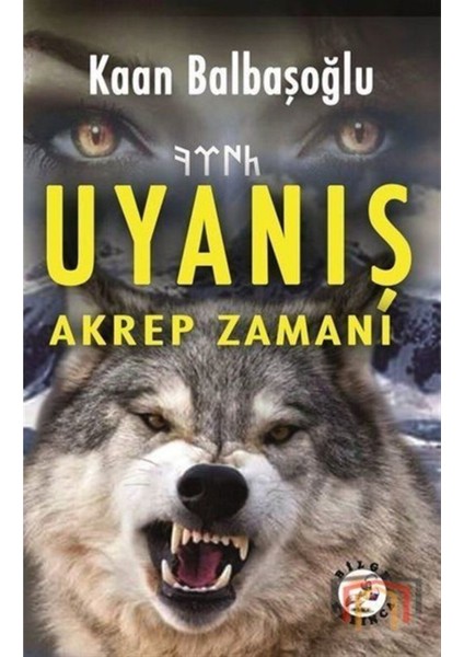 Uyanış - Akrep Zamanı