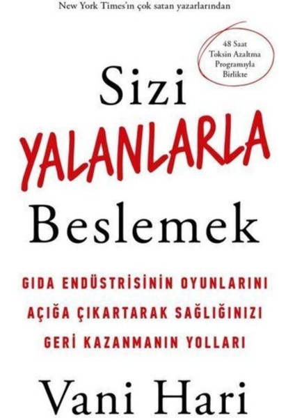 Sizi Yalanlarla Beslemek