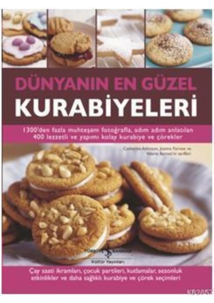 Dünyanın En Güzel Kurabiyeleri (Ciltli)