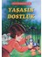 Yaşasın Dostluk - Oğuz'un Maceraları - Fatma Tatcı 1