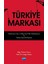 Türkiye Markası - Bilge Turhan-Tezcan 1