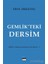 Gemlik’teki Dersim - Erol Erkılınç 1