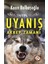 Uyanış - Akrep Zamanı 1