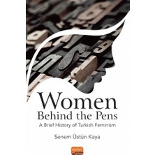 Women Behınd The Pens: A Brief History Of Turkish Feminism
