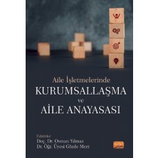 Aile Işletmelerinde Kurumsallaşma ve Aile Anayasası