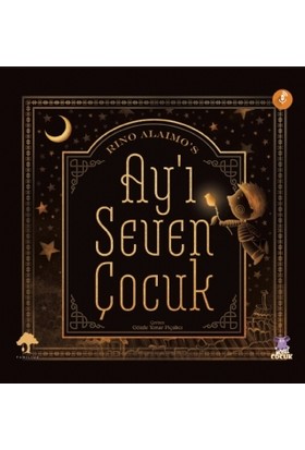 Ay&#39;ı Seven Çocuk - The Boy Who Loved The Moon