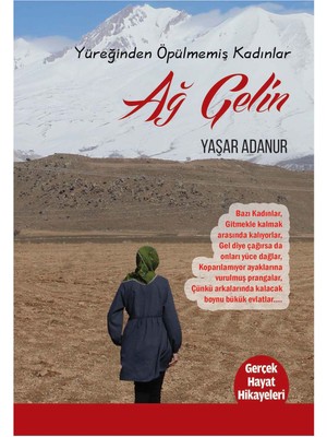 Ağ Gelin - Yaşar Adanur