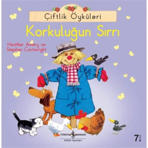 Çiftlik Öyküleri – Korkuluğun Sırrı