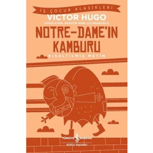 Notre-Dame’ın Kamburu Kısaltılmış Metin