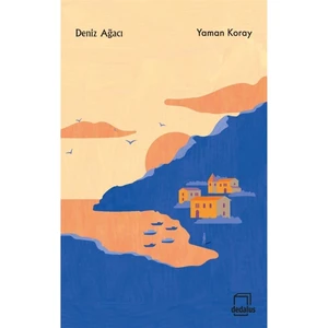 Deniz Ağacı Yaman Koray