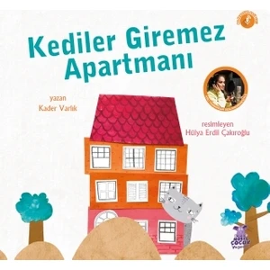 Kediler Giremez Apartmanı
