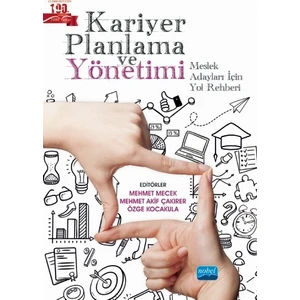 Kariyer Planlaması ve Yönetimi: Meslek Adayları Için Yol Rehberi