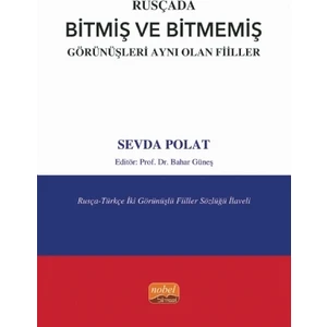 Rusçada Bitmiş ve Bitmemiş Görünüşleri Aynı Olan Fiiller