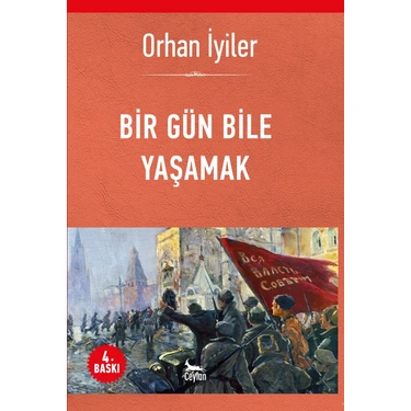 Bir Gün Bile Yaşamak - Orhan