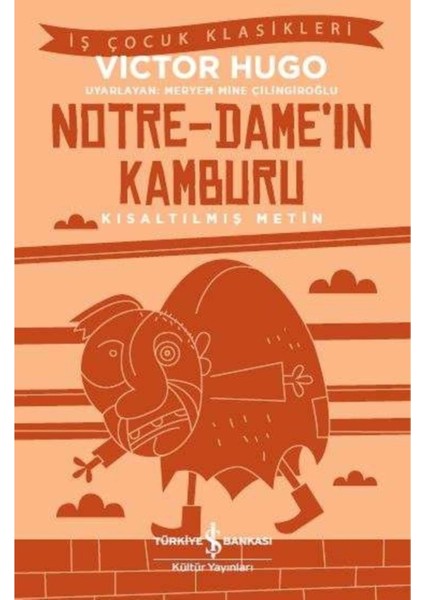 Notre-Dame’ın Kamburu Kısaltılmış Metin