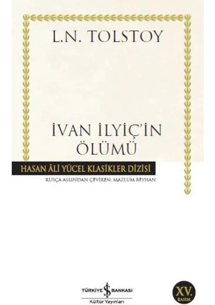 İvan İlyiç'in Ölümü - Lev Nikolayeviç Tolstoy