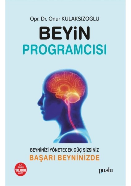 Beyin Programcısı - Onur Kulaksızoğlu 9786057869838