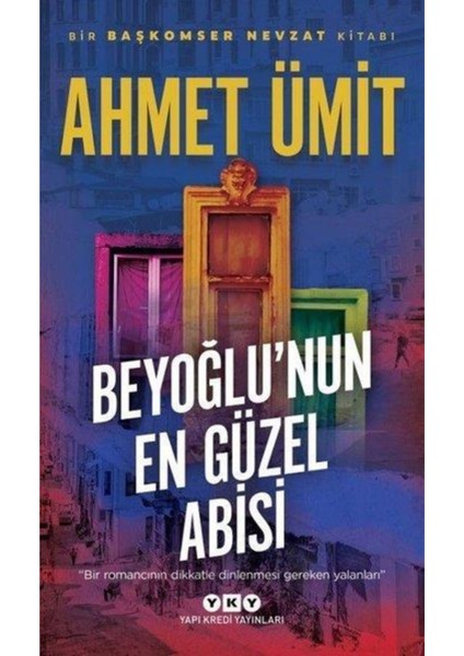 Beyoğlunun En Güzel Abisi - Ahmet Ümit