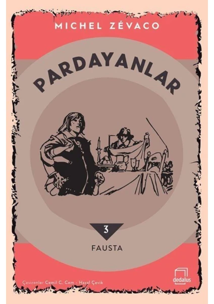 Pardayanlar 3 / Fausta