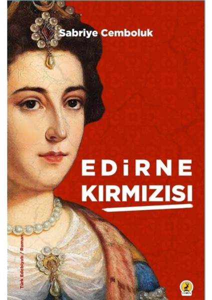 Edirne Kırmızısı (Şömizli) - Sabriye Cemboluk 9786059490900