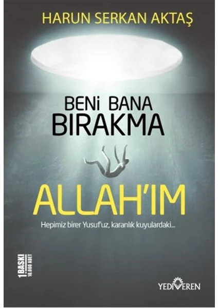 Beni Bana Bırakma Allah'ım - Harun Serkan Aktaş